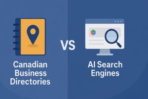 Canadian Business Directories vs. AI Search Engines What Matters in 2025