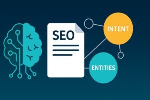 Why AI SEO Isn’t About Keywords Anymore – It’s About Intent & Entities